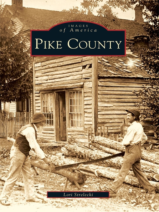 Title details for Pike County by Lori Strelecki - Available